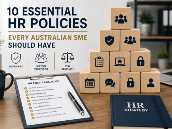 The 10 HR Policies Every Australian SME Should Have